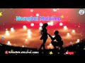 Nwngbai Malaima - New kokborok Whatsapp status video || Nwngbai Malaima - Koloma Ft. Sourabhee Mp3 Song