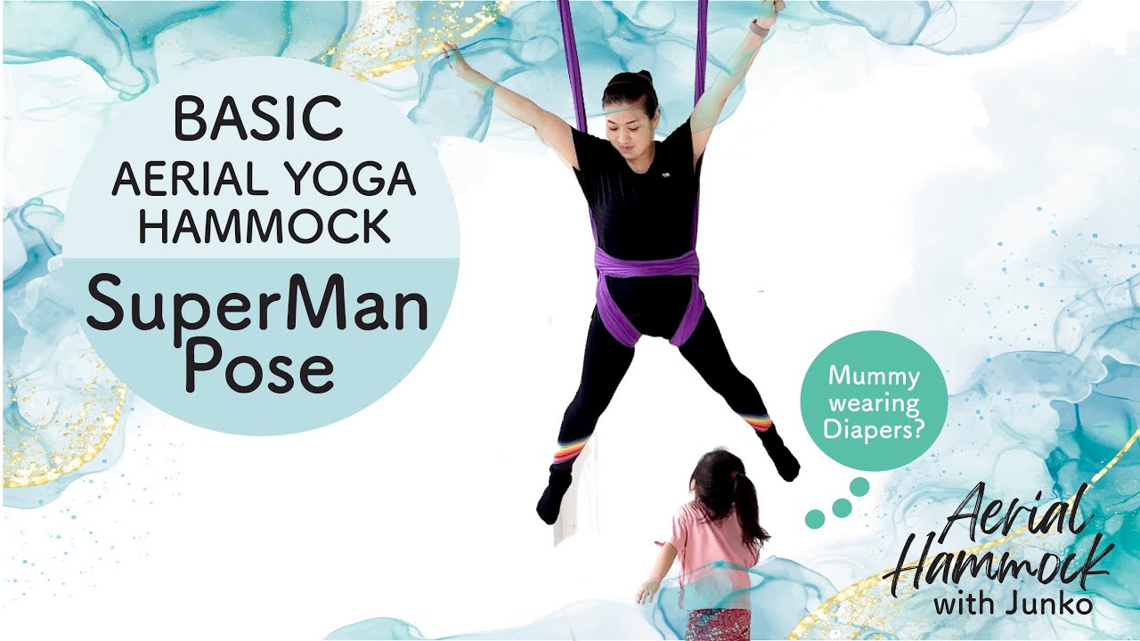 Aerial Hammock Tutorial SuperMan Aerial Yoga by Junko YouTube