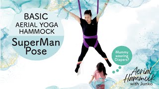 Aerial Hammock Tutorial | SuperMan | Aerial Yoga by Junko