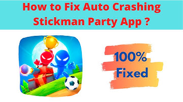 Fix Auto Crashing Stickman Party App/Keeps Stopping App Err in Android Phone| App stopped on Android