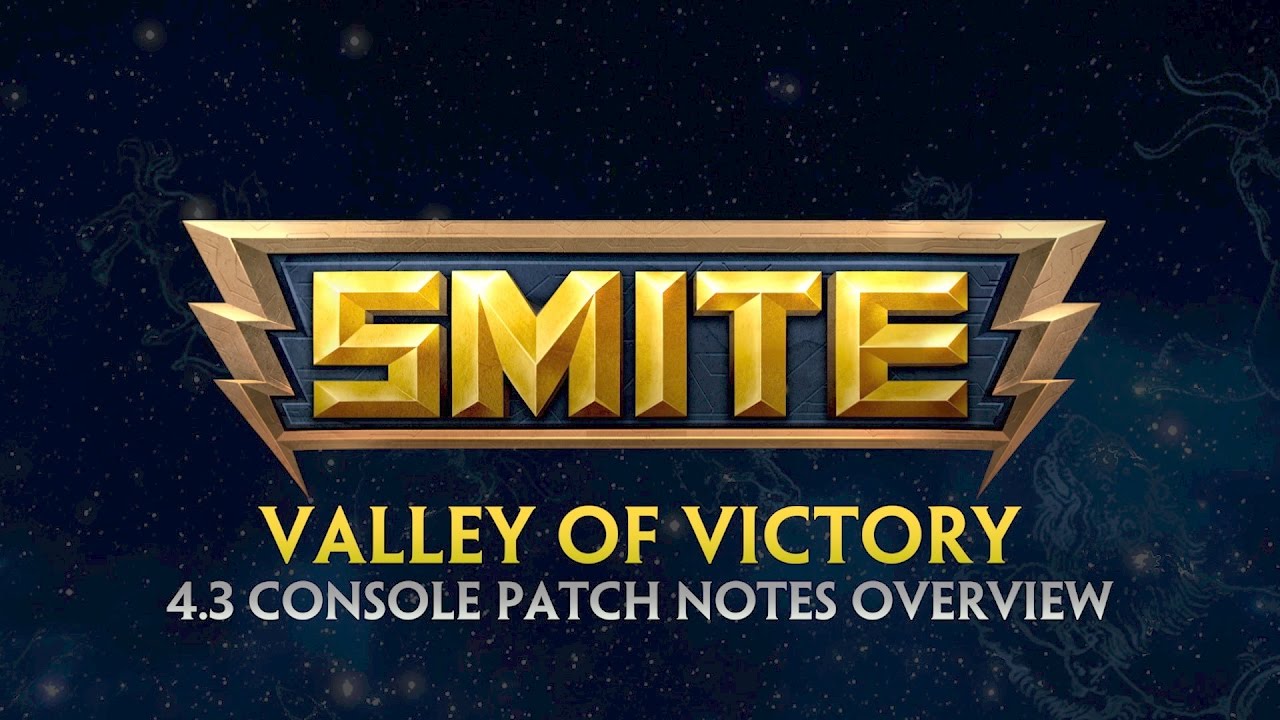 SMITE - 4.3 Console Patch Overview - Valley of Victory