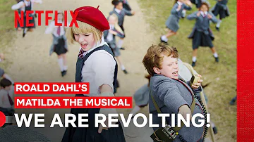 Revolting Children | Roald Dahl’s Matilda the Musical | Netflix Philippines