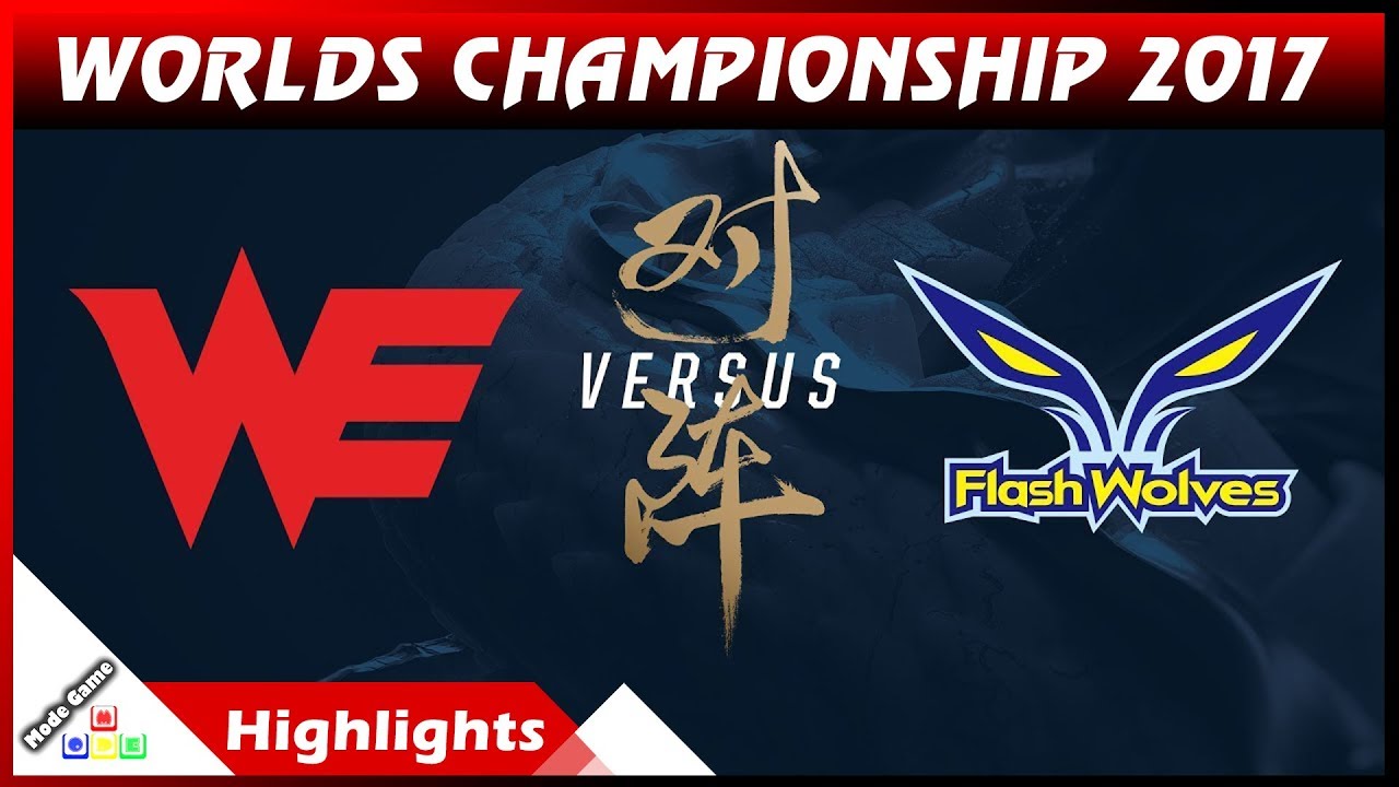 WE vs FW Highlights - Team WE vs Flash Wolves World Championship 2017 Group Stage