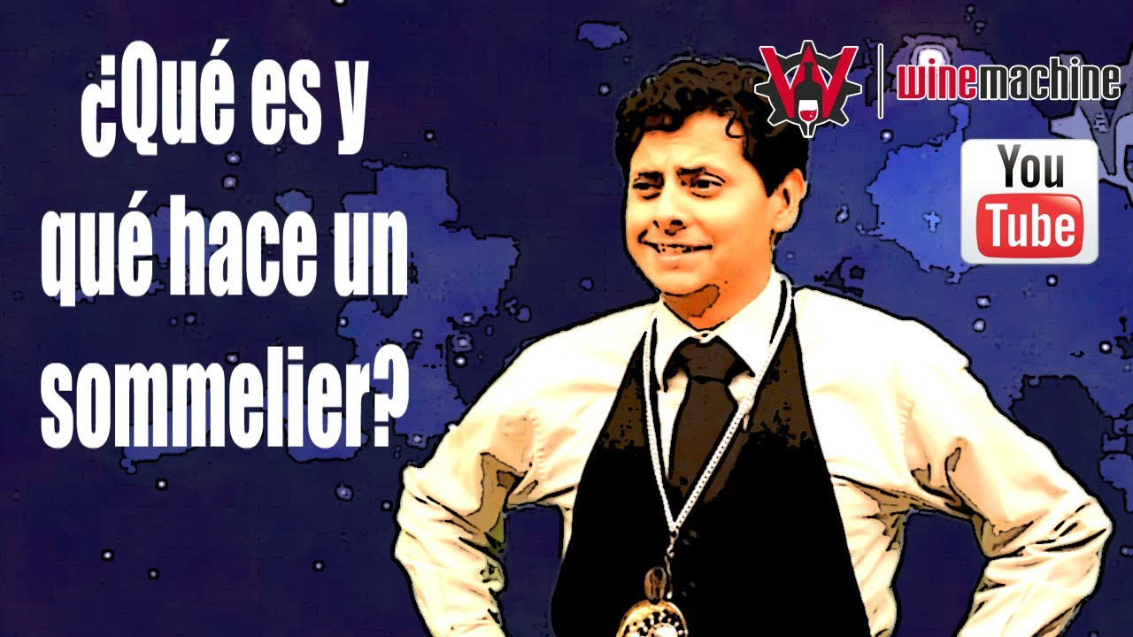 ¿Qué es y qué hace un sommelier?
