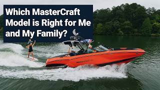 Which MasterCraft Model is Right for Me and My Family? | Overview
