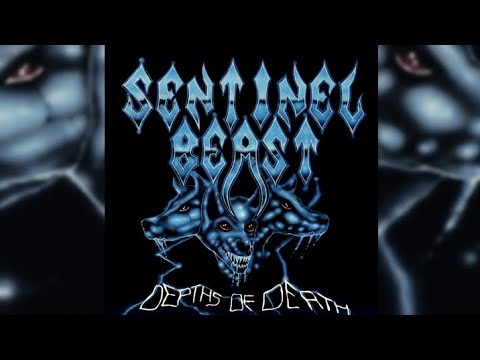 (1986) Sentinel Beast - Depths of Death FULL ALBUM [HQ] - YouTube