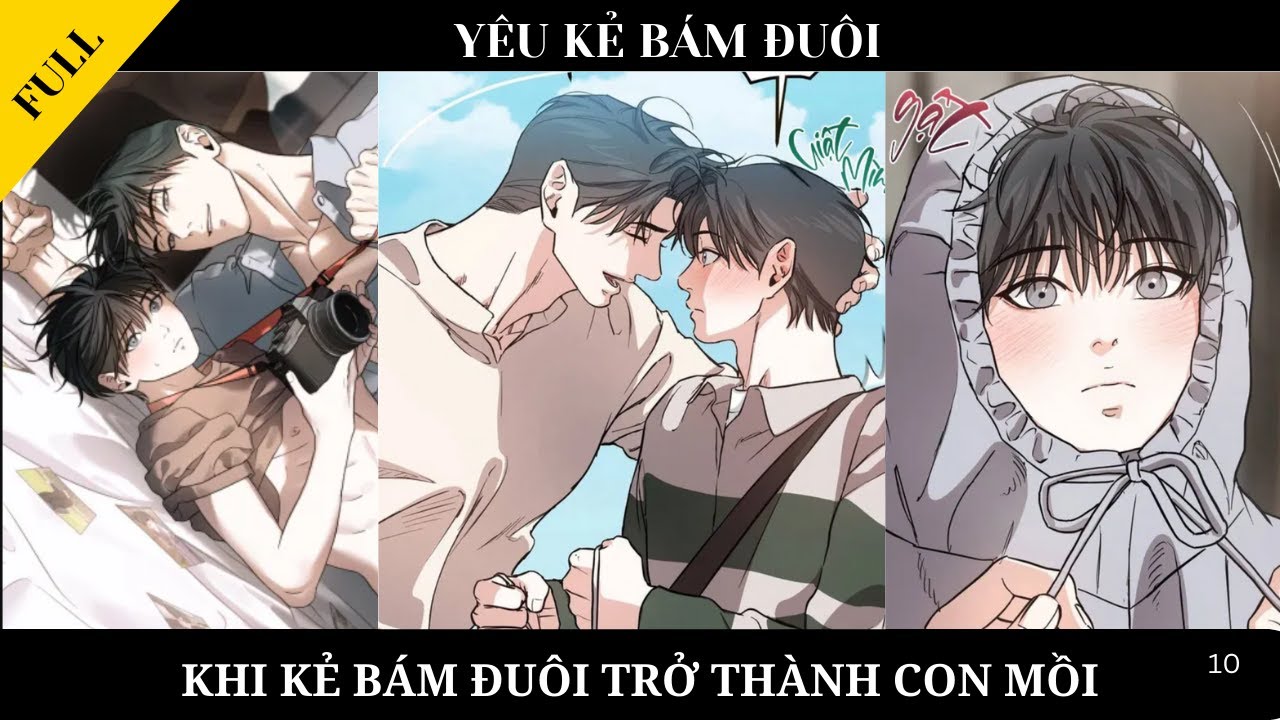 YÊU KẺ BÁM ĐUÔI - Khi kẻ bám đuôi trở thành con mồi | Review truyện Đam Mỹ