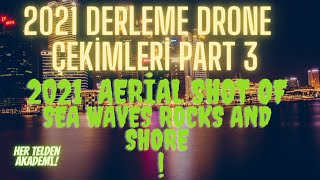 Best Aerial View Of Seashore And Beaches Full Of Rocks Part 3 Çekimleri