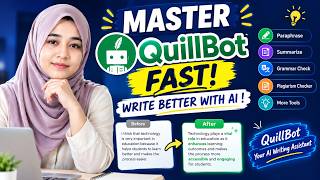🔥 How to Use QuillBot Like a Pro! | Master AI Writing in Minutes!