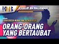 Karakteristik Mereka yang Dicintai Allah - Orang-Orang yang Bertaubat