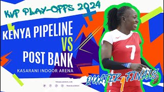 KENYA PIPELINE COMPANY VS POST BANK | KVF NATIONAL PLAY-OFFS 2023/2024