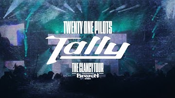 Twenty One Pilots - Tally [Live Visuals] (The Clancy Tour: Breach)