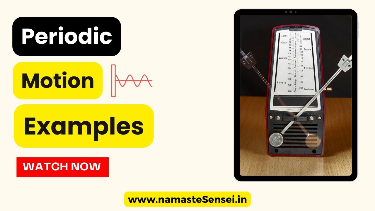 5 Daily Life Periodic Motion Examples In Physics 🚀