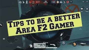 Area F2 tips and tricks to make you a better player | Area F2 Pro Gameplay | Beginners Guide