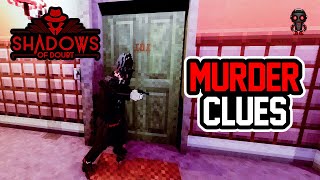MURDERER Keeps Dropping Me CLUES in Shadows Of Doubt by ThatBoyWags 49,298 views 11 months ago 9 minutes, 40 seconds