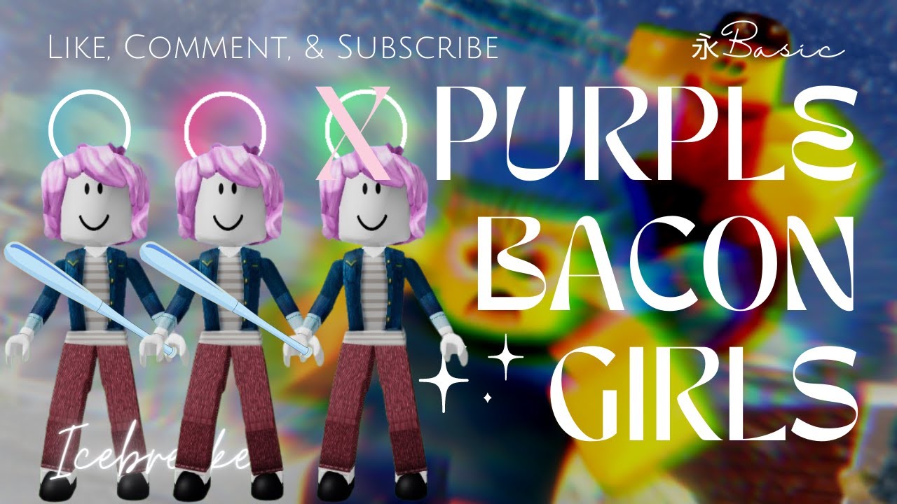 ️Roblox Icebreaker Purple Bacon Girls Phenomena Strikes IB YouTube