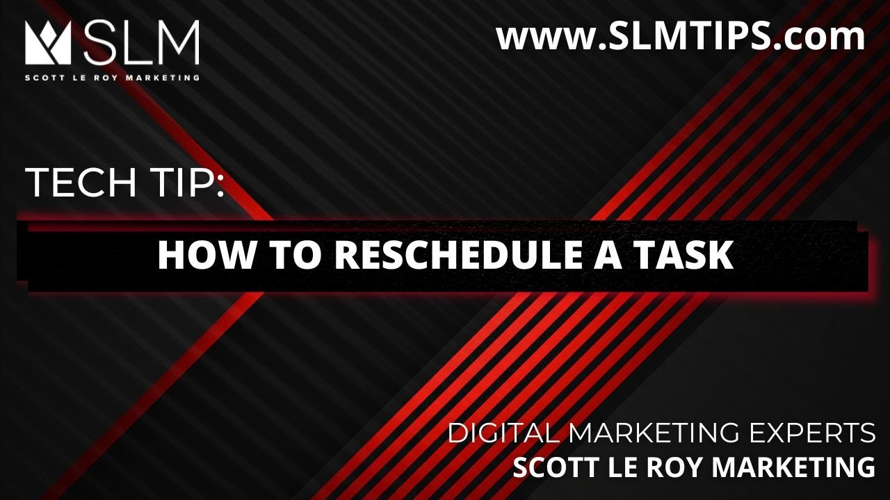 Tech Tip: How to Reschedule a Task - YouTube