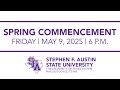 SFA Spring 2025 Commencement 6 P M SFA Spring 2025 Commencement 6 P M