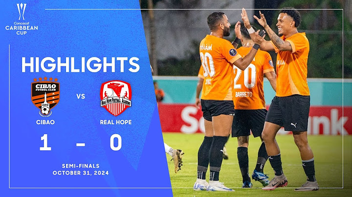 Cibao FC vs Real Hope FC | 2024 Concacaf Caribbean Cup | Semifinal