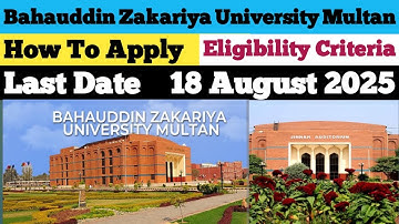 How to Apply for BZU Admission 2025 |Complete Online Admission Process |Fee Last Date, Requirements|