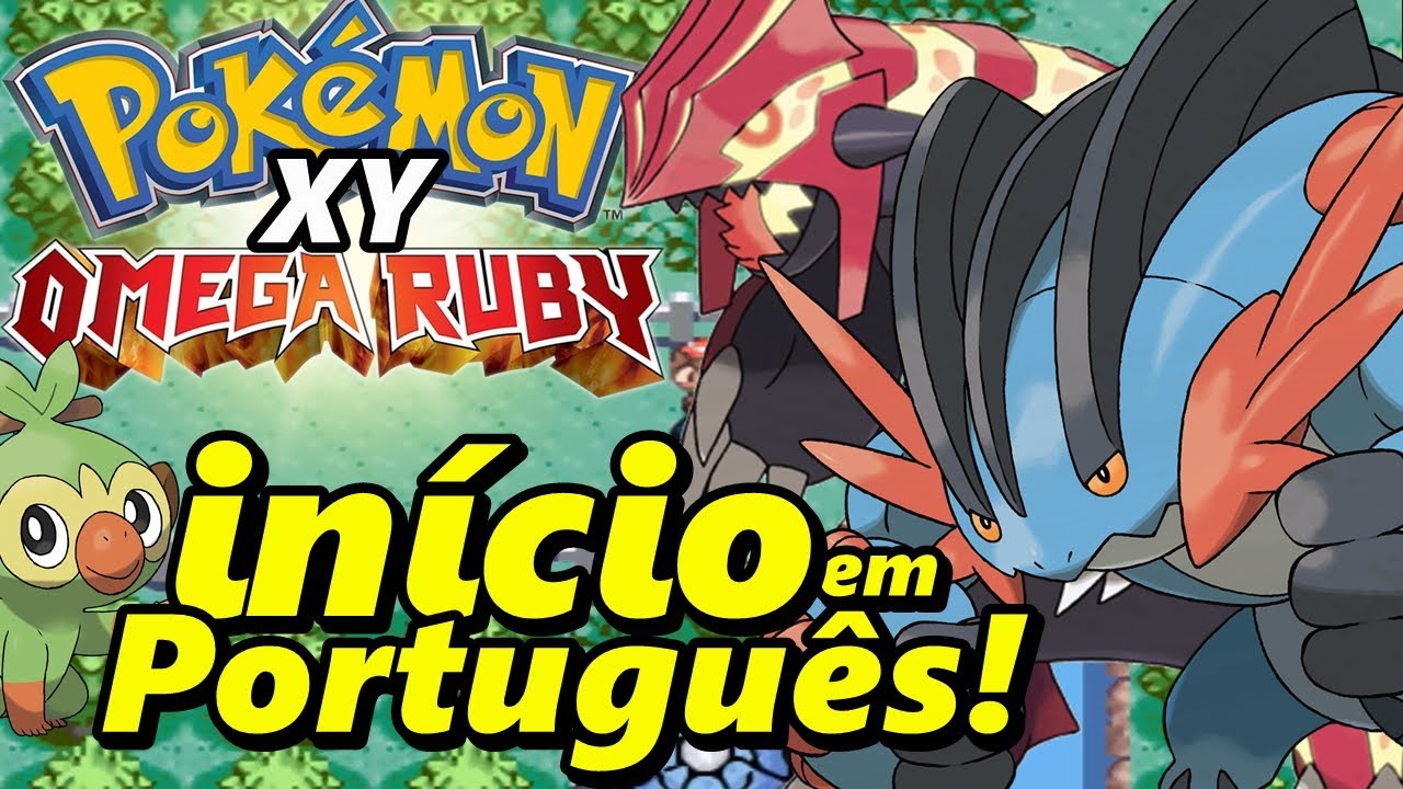 Pokemon Omega Ruby X and Y [PT-BR] 