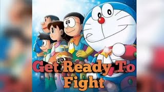 Doraemon-Get Ready To Fight