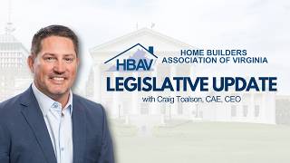 2026 General Assembly Update from Craig Toalson, HBAV CEO