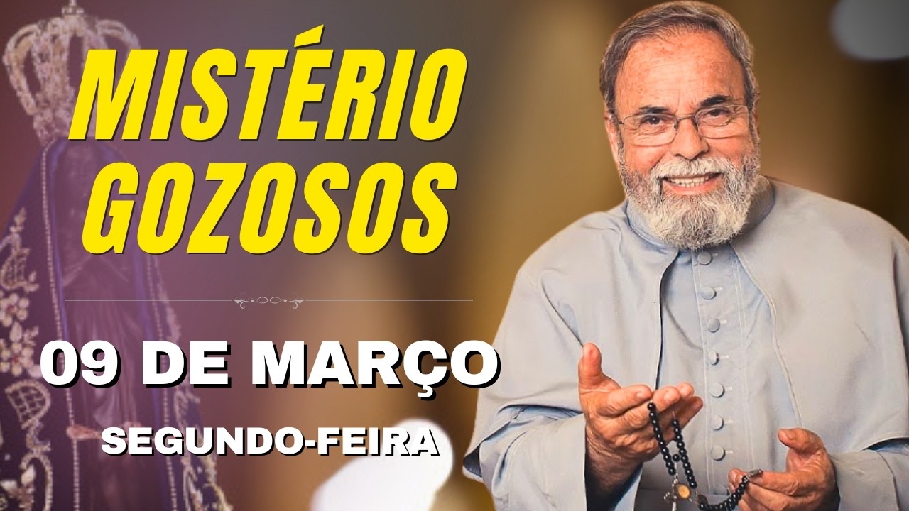 TERÇO DE APARECIDA - MISTÉRIOS GOZOSOS - 09 DE MARÇO | PE. ANTONIO MARIA
