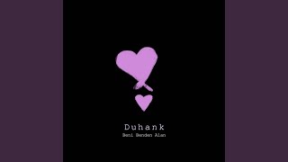 Beni Benden Alan - Duhank