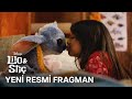 Lilo Sti莽 Yeni Resmi Fragman 艦imdi Sinemalarda Lilo Sti莽 Yeni Resmi Fragman 艦imdi Sinemalarda
