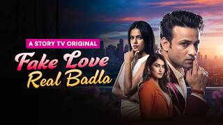 Fake Love, Real Badla - Highlights | Gold Digger & Power Game | Micro Drama | Story TV screenshot 4