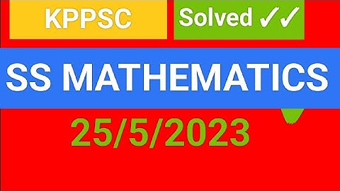 Subject Specialist (SS) Mathematics solved paper 25/5/2023