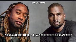 Kanye West &quot;Ye&quot; and Ty Dolla $ign - Paid ( Legendado / Tradução )