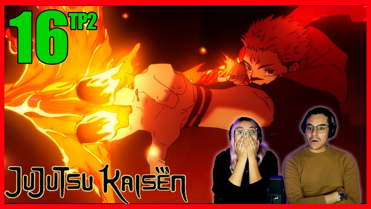 EL INVENCIBLE SUKUNA!! 🔥🔥 | JUJUTSU KAISEN | Cap 16 | Tp 2 | Reacción