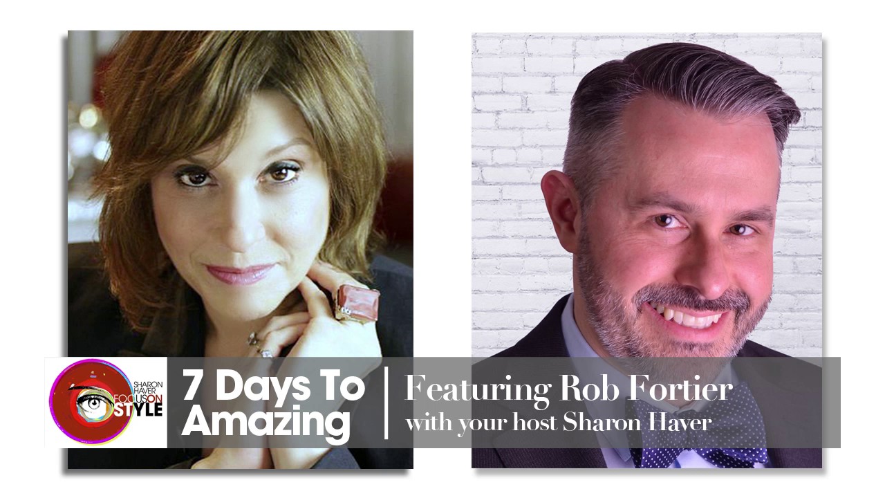 Marketing Magic for Entrepreneurs with Rob Fortier [7 Days to Amazing Podcast]