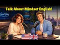 Talk About Mindset in English | Easy English Practice