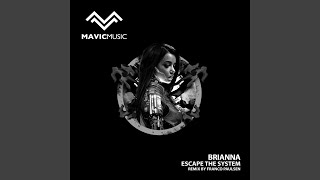 Escape the System (Franco Paulsen Remix)