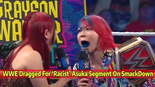 Celebrity WWE Dragged For ‘Racist’ Asuka Segment On SmackDown Profile