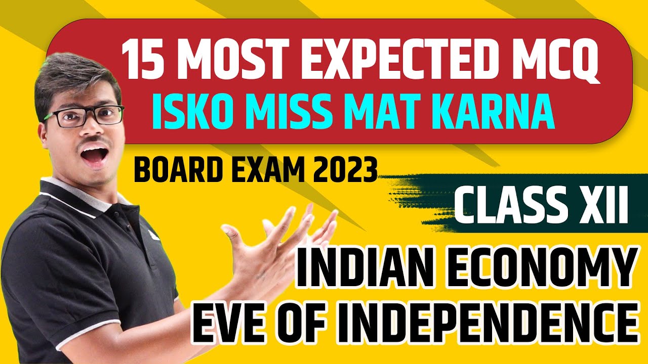 15 Most important MCQ | Indian economic development on the eve of independence.12th Board exam 2023