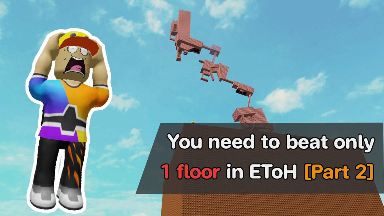 [Part 2] You need to beat only 1 floor in EToH - Tower Game