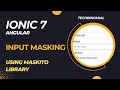 Ionic 7 - How to use Maskito library for Ionic Input masks