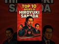 Top 10 Must Watch Movies Of Hiroyuki Sanada Hiroyukisanada Top10movies 