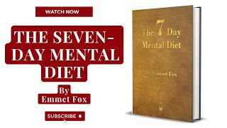 Could This Strange Seven-Day Diet Transform Your Life? Discover Emmet Fox's Controversial Method