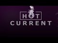 HOT CURRENT - 25 FEB 2018 - DOES GOODALL STILL HAVE HIS MIDAS TOUCH OF OLD?