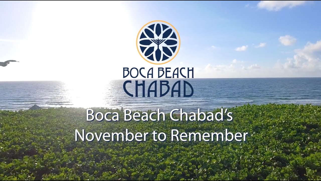Boca Beach Chabad's November To Remember Open Now!