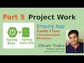 5 - Spring Data JPA | Spring Boot | Project Work - Enquiry App - Entity Class Changes and Repository
