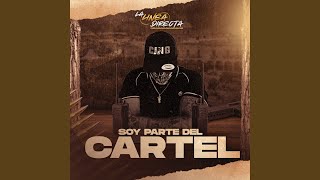 Video thumbnail of "Línea Directa - Soy Parte Del Cartel"