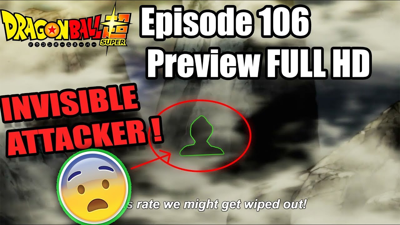 Dragon Ball Super Episode 106 English sub Preview INVISIBLE ATTACKER ! Dragon Ball Super Episode 106