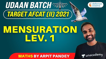Udaan Batch: Mensuration Level 1 | Maths | Target AFCAT 2 2021 | Arpit Pandey