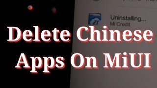 How To Delete Chinese Apps On Miui screenshot 3